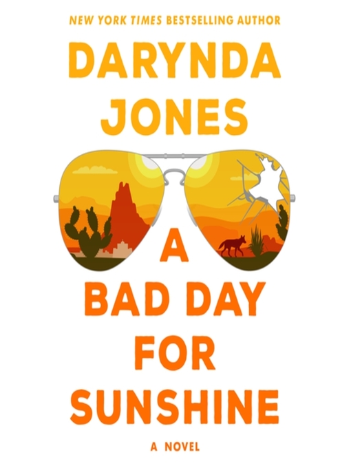 Title details for A Bad Day for Sunshine by Darynda Jones - Wait list